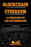 3 libros en 1 - Blockchain: La revolución descentralizada + Ethereum: Un mundo de posibilidades + La fiscalidad de las criptomonedas (eBook, ePUB)