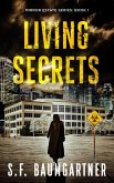 Living Secrets: A Thriller (Mirror Estate) (eBook, ePUB)