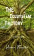 The Ecosystem Factory (eBook, ePUB) - Bild 1