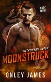 Moonstruck (Necessary Evils, #3) (eBook, ePUB)