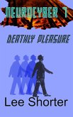 Neurocyber 7: Deathly Pleasure (eBook, ePUB)