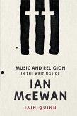 Music and Religion in the Writings of Ian McEwan (eBook, ePUB)