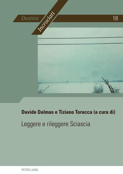 Leggere e rileggere Sciascia (eBook, PDF) Leggere e rileggere Sciascia (eBook, PDF)