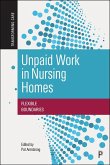 Unpaid Work in Nursing Homes (eBook, ePUB)