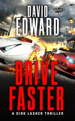 Drive Faster (Operation: Just Cause) (eBook, ePUB) - Edward, David