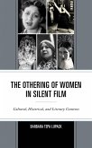 The Othering of Women in Silent Film (eBook, ePUB)