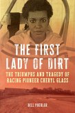 The First Lady of Dirt (eBook, ePUB)
