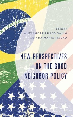 New Perspectives on the Good Neighbor Policy (eBook, ePUB)