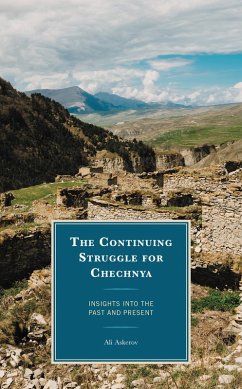 The Continuing Struggle for Chechnya (eBook, ePUB) - Askerov, Ali