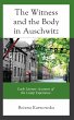 The Witness and the Body in Auschwitz... - Bild 1