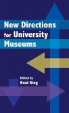 New Directions for University Museums (eBook, ePUB)