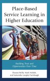 Place-Based Service Learning in Higher Education (eBook, ePUB)