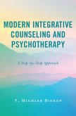 Modern Integrative Counseling and Psychotherapy (eBook, ePUB)