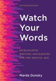 Watch Your Words (eBook, ePUB) Watch Your Words (eBook, ePUB)