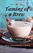 Taming of a Brew (eBook, ePUB) - Bild 1