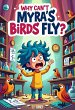 Why Can't Myra's Birds Fly? (EPIC... - Bild 1