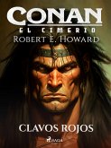 Conan el cimerio - Clavos rojos (eBook, ePUB)