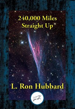 Cover 240,000 Miles Straight Up (eBook, ePUB)