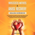 Narcissistic Mothers & Abuse Recovery (eBook, ePUB)