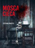Mosca Cieca (eBook, ePUB)
