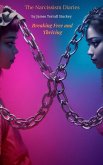 The Narcissism Diaries:Breaking Free and Thriving (eBook, ePUB) The Narcissism Diaries:Breaking Free and Thriving (eBook, ePUB)