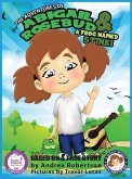 The Adventures of Abigail Rosebud And A Frog Named Stink! (eBook, ePUB)