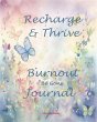 Recharge & Thrive - Burnout Be Gone... - Bild 1