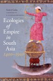 Ecologies of Empire in South Asia, 1400-1900 (eBook, ePUB)