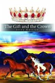 The Gift and the Crown (eBook, ePUB)