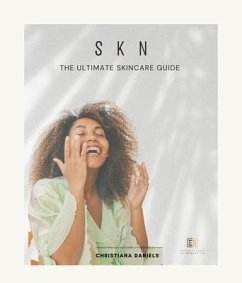 Cover S K N The Ultimate Skincare Guide (eBook, ePUB)