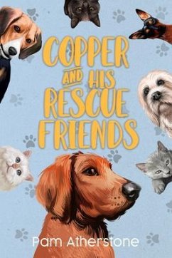 Copper and His Rescue Friends (eBook, ePUB) - Atherstone, Pam J