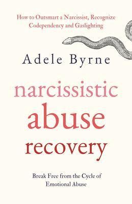 Narcissistic Abuse Recovery (eBook, ePUB)