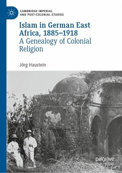 Islam in German East Africa, 1885–1918 (eBook, PDF) - Haustein, Jörg