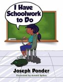 I Have Schoolwork to Do (eBook, ePUB)