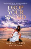 Drop Your Sword (eBook, ePUB) Drop Your Sword (eBook, ePUB)