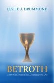 Betroth (eBook, ePUB) Betroth (eBook, ePUB)