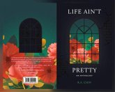 Life Ain't Pretty (eBook, ePUB)