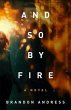 And So By Fire (eBook, ePUB) - Bild 1
