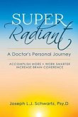Super Radiant A Doctor's Personal Journey (eBook, ePUB)