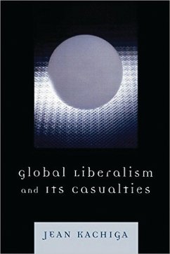 Cover Global Liberalism and Its Casualties (eBook, ePUB)