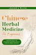 CHINESE Herbal Medicine For Beginners... - Bild 1