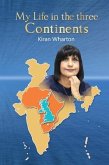 My Life in the 3 Continents (eBook, ePUB)