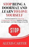 Stop Being a Doormat and Learn to Love Yourself (eBook, ePUB)