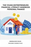 The Young Entrepreneurs Financial Literacy Handbook Personal Finance (eBook, ePUB)