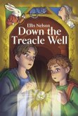 Down the Treacle Well (eBook, ePUB)