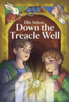 Down the Treacle Well (eBook, ePUB) - Nelson, Ellis