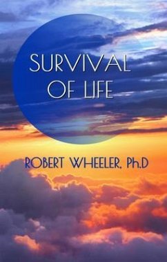 Survival of Life (eBook, ePUB) - Wheeler, Robert