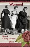 Women!: Book 1 (eBook, ePUB) Women!: Book 1 (eBook, ePUB)