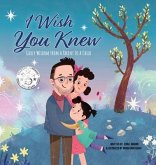 I Wish You Knew (eBook, ePUB) I Wish You Knew (eBook, ePUB)