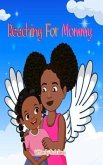 Reaching for Mommy (eBook, ePUB)